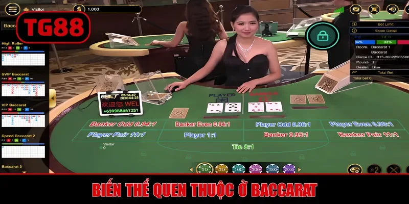 Biến thể quen thuộc ở baccarat