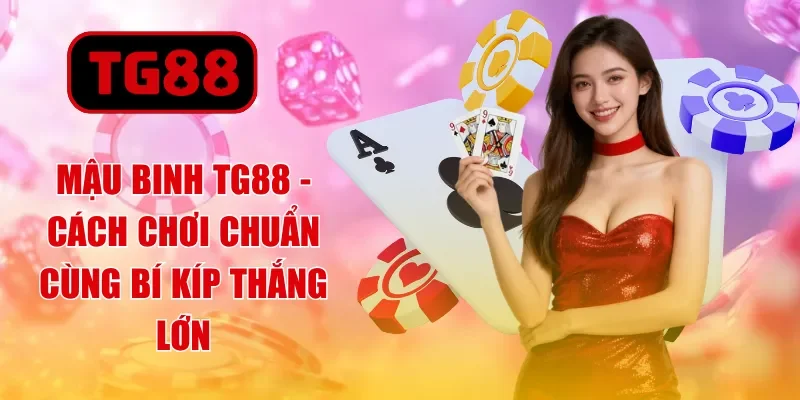mậu binh tg88