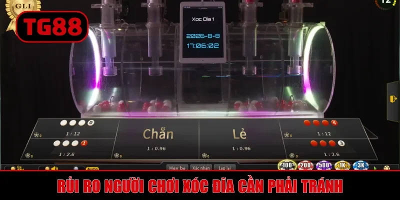 Rủi ro người chơi xóc đĩa cần phải tránh
