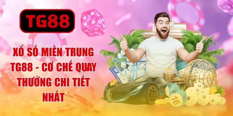 xổ số miền Trung TG88